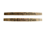 Wedding Hashtag Custom Painted Barrel Stave - Staving Artist Woodwork